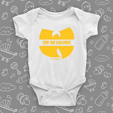 Cool baby onesies with saying "Wu-tang Is For The Children" in white. 