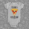 The ''You Have A Pizza My Heart'' cute baby onesies in grey.